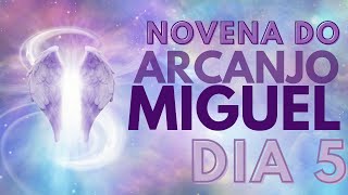 Novena do ARCANJO MIGUEL - Quinto Dia