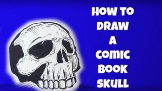 How To Draw A Skull (Comic Book Style)