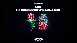 11 - X-TENSE - EGO ft Sacik Brow e Lalas49 prod by Cálculo