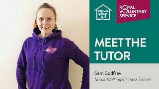 Meet The Tutor: Sam Godfrey, Nordic Walking & Fitness Trainer