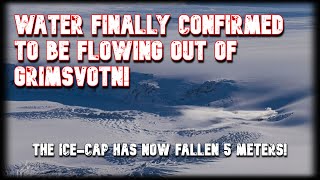 Iceland Volcano Updates | Water has finally started flowing out of Grímsvötn