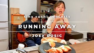 Running Away (cover) | tiny sushi concerts vol.1 | Takoshiho Cooks Japan