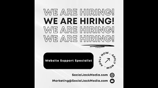 Now Hiring a Website Support Specialist | SocialJack Media