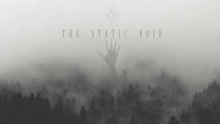 The Static Void