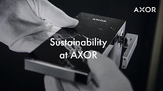 Creating the highest quality products sustainably | AXOR