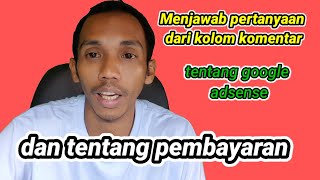 Jawab pertanyaan? tentang google adsense & pembayaran youtube #izzatutor