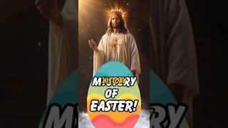 The Mystery Of Easter! #history #shorts #trending