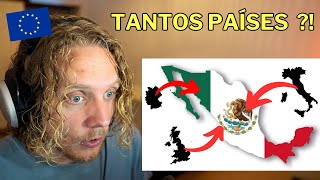 🇲🇽 Europeo reacciona a CUÁNTOS PAÍSES EUROPEOS CABEN EN MÉXICO!