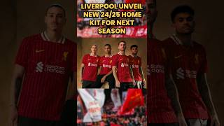 Liverpool Unveil New 24/25 Home Kit For Next Season #LFC #liverpoolfc #nike