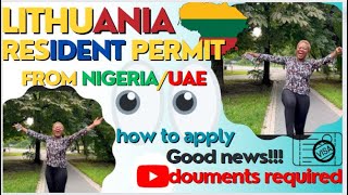 HOW TO APPLY FOR LITHUANIA 🇱🇹 RESIDENT PERMIT FROM NIGERIA 🇳🇬/ UAE 🇦🇪#lithuania#lebanon