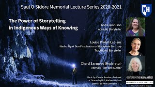 2020-2021 Sidore Lecture Series: The Power of Storytelling in Indigenous Ways of Knowing