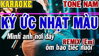 Karaoke Ký Ức Nhạt Màu Remix Tone Nam ( Em ) A Tổ | Nhạc Hoa Lời Việt Karaoke | 84