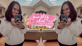 CHATTY UPDATE - LIFE LATELY & MONTH-BY-MONTH UPDATE #7