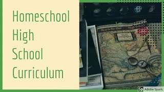 High School curriculum for homeschooling.