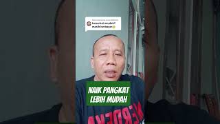 NAIK PANGKAT LEBIH MUDAH