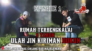 PART 1 PEMBERSIHAN RUMAH KOSONG YANG TERKENA GANGGUAN MISTIS | KUDAPERANG