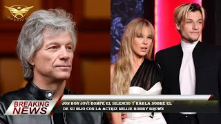 Jon Bon Jovi rompe el silencio y habla sobre el  de su hijo con la actriz Millie Bobby Brown