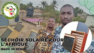 Le Séchoir Solaire pour l'Afrique Made in Bénin.