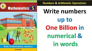 Numbers up to one billion in Numericals & words  | Numbers & Arithmetic Operations | Mathematics