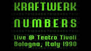 Kraftwerk - Numbers, Live at the Teatro Tivoli, Bologna, Italy 1990