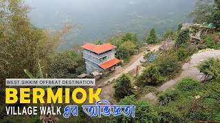 West Sikkim Tourist Places - Hee Bermiok | Sikkim Village Tour | West Sikkim Offbeat Places Bermiok