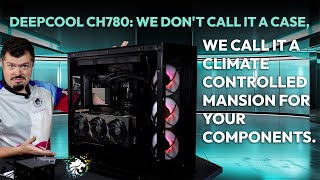 It's big, it's beautiful and rather flexible - Deepcool CH780 Review