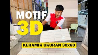 REVIEW KERAMIK DINDING 30X60 | 3 DIMENSI | MULIA CERAMIC