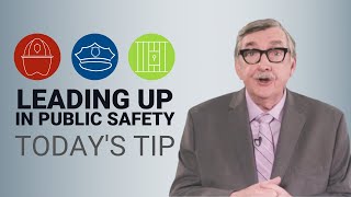 Leading Up in Public Safety - Today's Tip from Lexipol