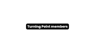 Turning Point members