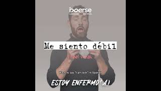 Estoy Enfermo(a) - Spanish I am sick