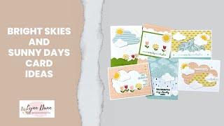 Bright Skies and Sunny Days Card Ideas