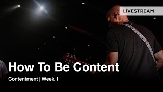 Contentment | How to Be Content