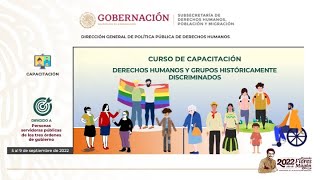 VIDEOCONFERENCIA:  01 DERECHOS HUMANOS Y GRUPOS HISTÓRICAMENTE DISCRIMINADOS