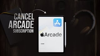 How to Cancel Apple Arcade on iPad (tutorial)