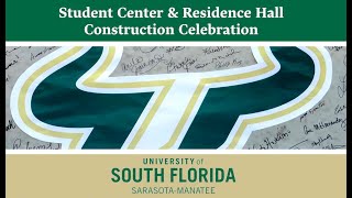 Student Center and Residence Hall Construction Celebration | USF Sarasota-Manatee