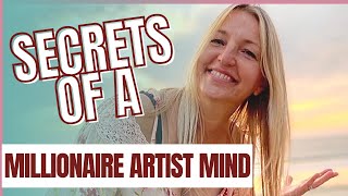 Thinking Like a Poor Artist vs  A Rich Artist - Secrets of the Millionaire Mind for Artists