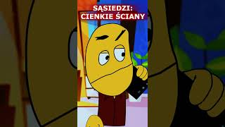 Sąsiedzi: Cienkie Ściany #shorts