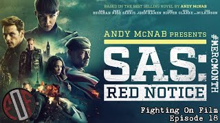 SAS  Red Notice 2021| Fighting On Film