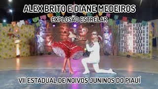 Diane Medeiros e Alex Brito - Junina Explosão Estrelar (VII Estadual de Noivos Juninos do Piauí)