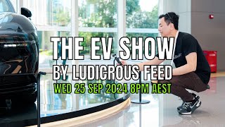 The EV Show by Ludicrous Feed on Wednesday Nights! | Wed 25 Sep 2024