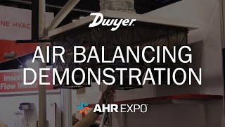 Dwyer Air Balancing Demo at AHR 2020