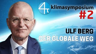 Ein globaler Weg aus der Klimakrise (Ulf Berg) | 4pi-Klima-Symposium II