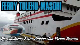 KM CANTIKA LESTARI 99B, PENGHUBUNG AMBON DAN PULAU SERAM