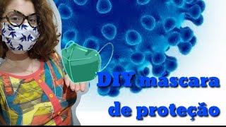 DIY máscara para proteção😷