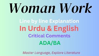 "Woman Work" by Maya Angelou line by line critical  Explanation in English & Urdu. #baenglishpoems