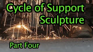 Cycle of Support Sculpture // Part 4