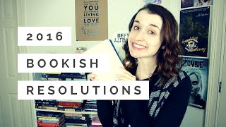 My 2016 Bookish Resolutions