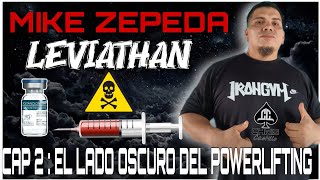 He VISTO ATLETAS COLAPSANDO en COMPETENCIAS | Mike Zepeda CAP 2. El lado Oscuro del Powerlifting