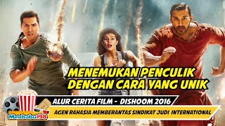 BEGINI CARA AGEN POLISI MENANGKAP SINDIKAT JUDI INTERNATIONAL | ALUR CERITA FILM INDIA DISHOOM 2016