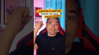 Faça isso para captar clientes no stories do Instagram todos os dias